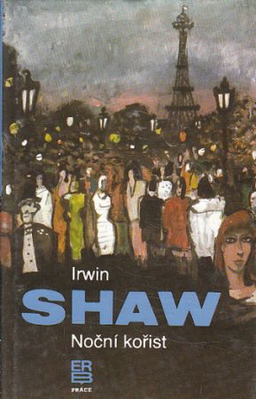 Noční kořist od Irwin Shaw