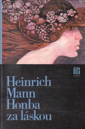 Honba za láskou od Heinrich Mann